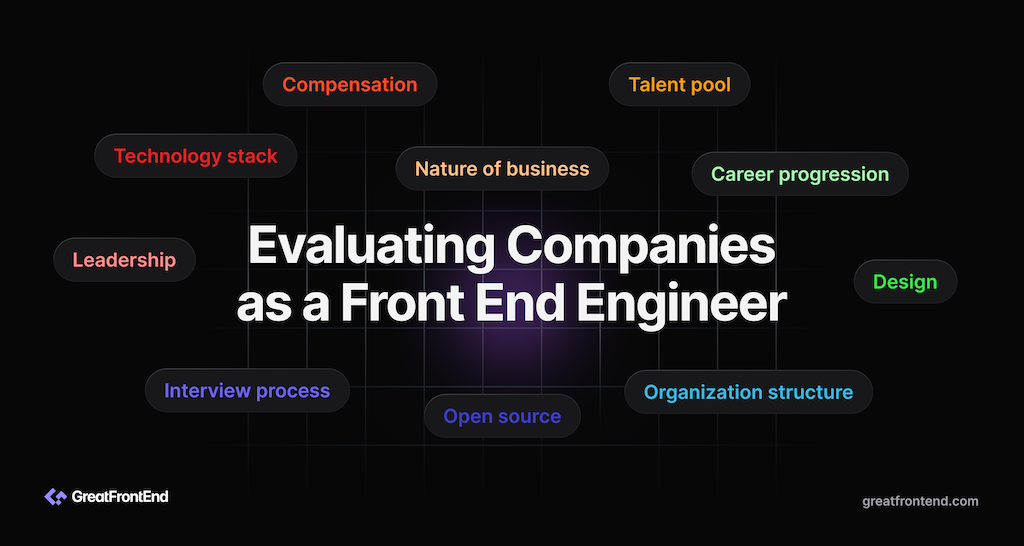 How to Evaluate Companies as a Front End Engineer