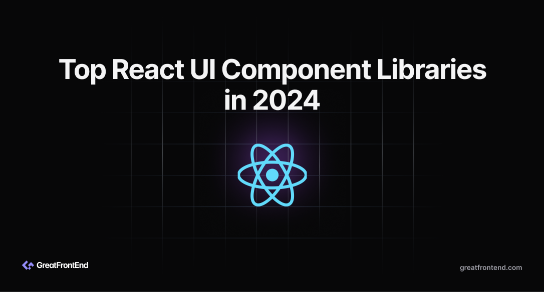 Top React UI Component Libraries in 2024