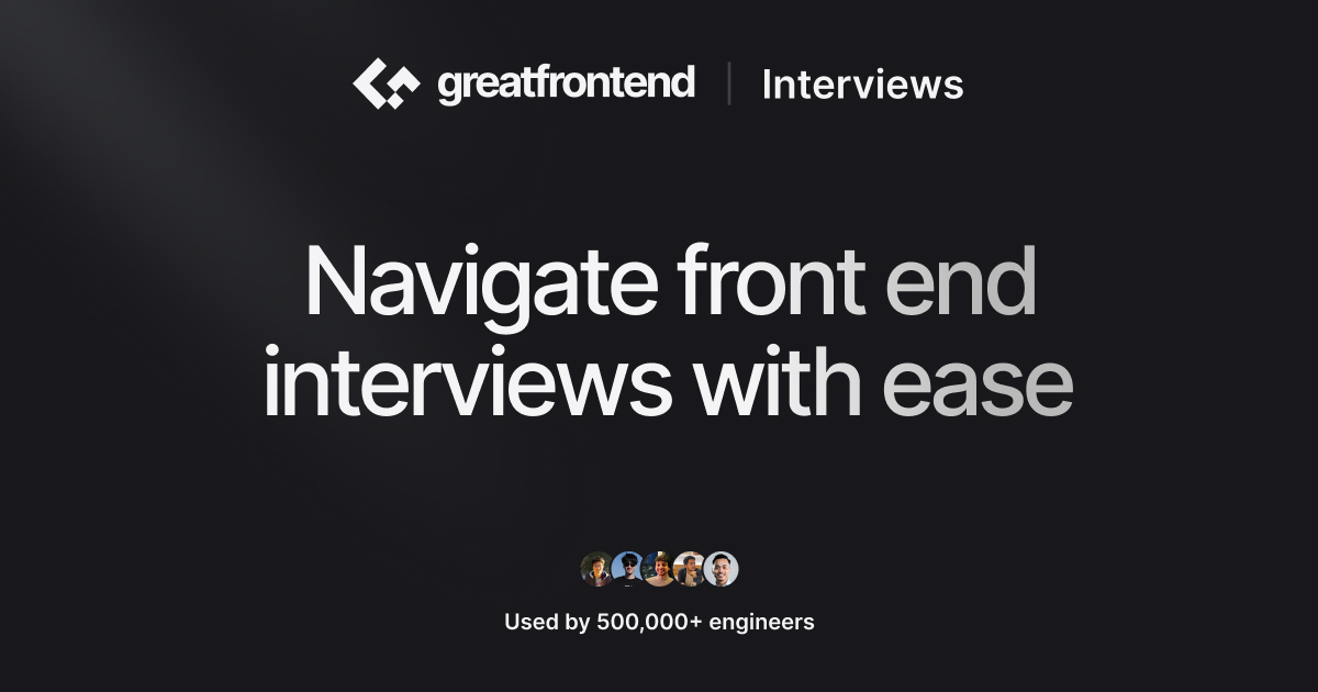 The great way to prepare for Front End Interviews